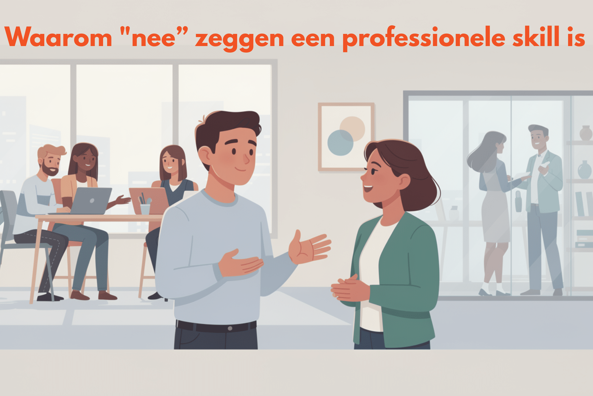 blog header image Waarom "nee" zeggen een professionele skill is